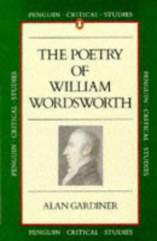 9780140772333: Critical Studies: The Poetry of William Wordsworth