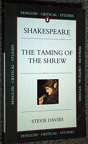 Imagen de archivo de Critical Studies: The Taming of the Shrew (Penguin Critical Studies) a la venta por WorldofBooks