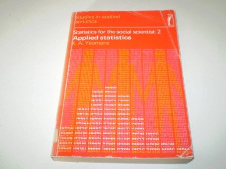 Stock image for Statistics for the Social Scientist, Vol. 1: Introducing Statistics & Vol. 2: Applied Statistics for sale by Anybook.com