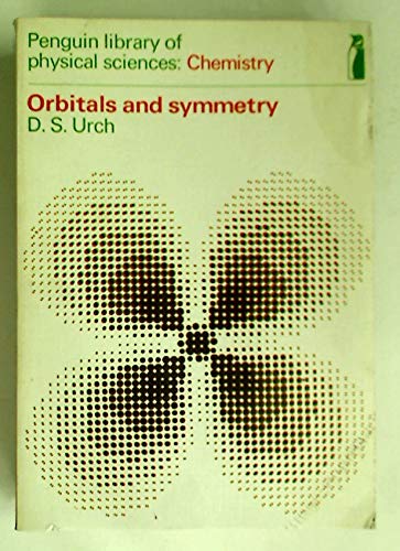 Stock image for Orbitals and symmetry, (Penguin library of physical sciences. Chemistry) for sale by ThriftBooks-Dallas