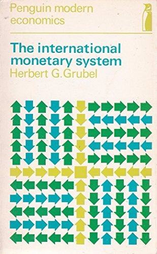 Beispielbild fr The International Monetary System zum Verkauf von Better World Books