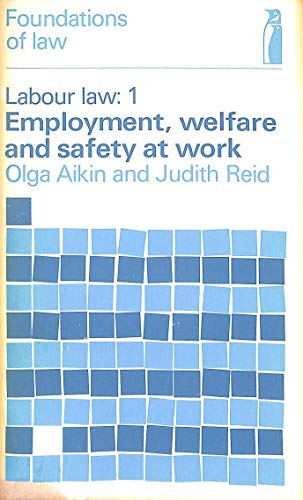 Stock image for LABOUR LAW:1. EMPLOYMENT, WELFARE AND SAFETY AT WORK. for sale by Cambridge Rare Books