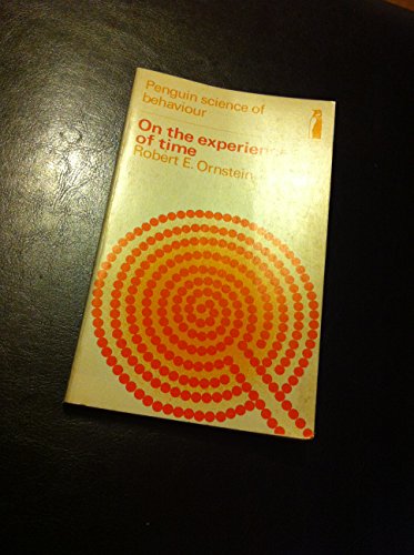 9780140801330: On the Experience of Time (Science of Behaviour S.)