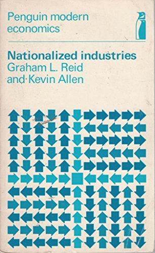 Imagen de archivo de Nationalized Industries (Modern Economic Texts) a la venta por Wonder Book