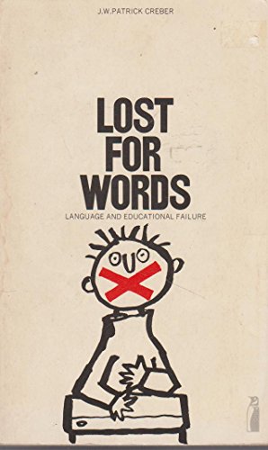 9780140802405: Lost For Words: Language And Educational Failure