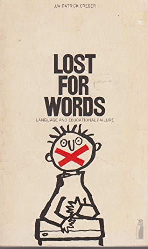 Stock image for Lost for Words: Language and Educational Failure for sale by Syber's Books