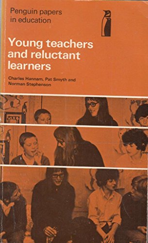 Stock image for Young Teachers and Reluctant Learners : An Account of the Hillview Project for sale by Better World Books