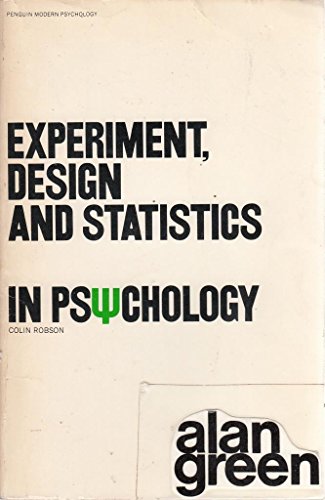 Imagen de archivo de Experiment, Design And Statistics in Psychology (Penguin education) a la venta por Goldstone Books