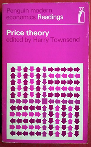 Beispielbild fr Price theory: Selected readings (Penguin modern economics readings) zum Verkauf von Wonder Book
