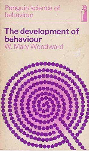 Beispielbild fr Development of Behaviour (Penguin science of behaviour, developmental psychology) zum Verkauf von Kennys Bookshop and Art Galleries Ltd.