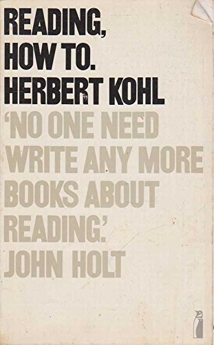 Reading, How To (9780140803440) by Kohl, Herbert