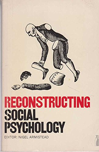 Stock image for Reconstructing Social Psychology for sale by Byre Books