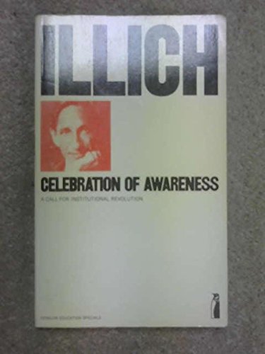 Imagen de archivo de Celebration of Awareness: A Call For Institutional Revolution a la venta por WorldofBooks
