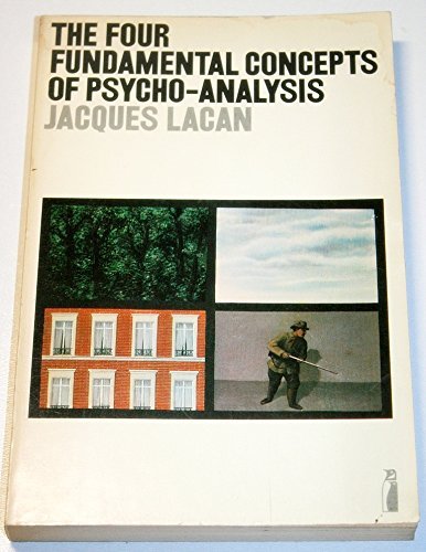 Imagen de archivo de The Four Fundamental Concepts of Psycho-analysis (Penguin education) a la venta por AwesomeBooks