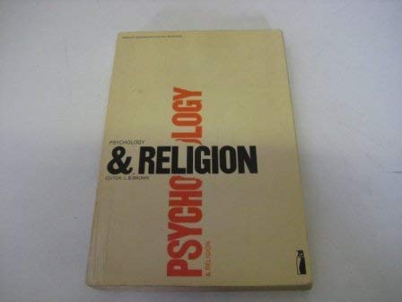 Psychology and religion: selected readings, (Penguin modern psychology readings).