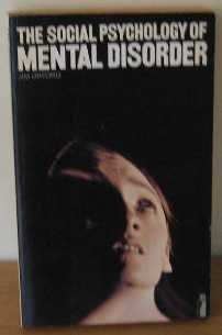 Imagen de archivo de Social Psychology of Mental Disorder (Modern Psychology S.) a la venta por Goldstone Books
