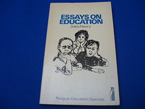 Beispielbild fr Essays on Education (Penguin education specials) zum Verkauf von Reuseabook