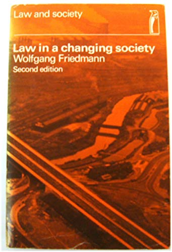 Beispielbild fr Law in a changing society (Law and society) zum Verkauf von Wonder Book