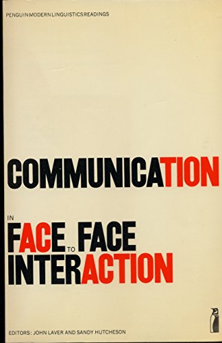 Beispielbild fr Communication in face to face interaction : selected readings. zum Verkauf von Wissenschaftliches Antiquariat Kln Dr. Sebastian Peters UG