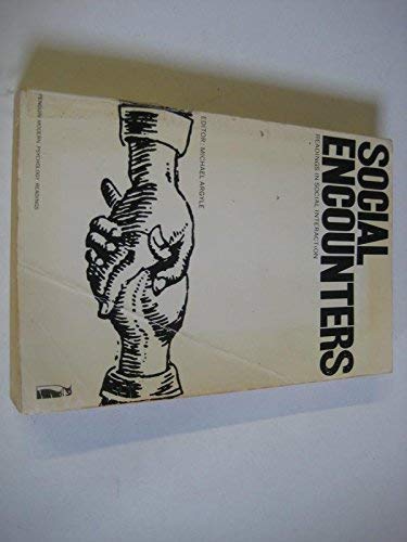 Immagine dell'editore per Social Encounters (Penguin modern psychology readings) venduto da Kennys Bookstore