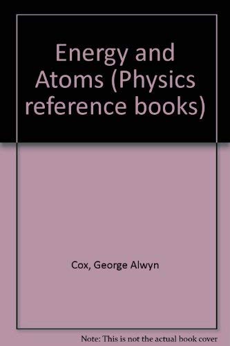 Energy and Atoms (9780140807318) by GA. & DJ. Jacobs & JAD. Matthew. Cox