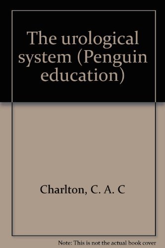 Stock image for The urological system (Penguin education) for sale by AwesomeBooks