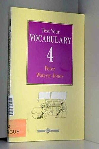 Imagen de archivo de Test Your Vocabulary: Bk. 4 (English Language Teaching) a la venta por Wonder Book