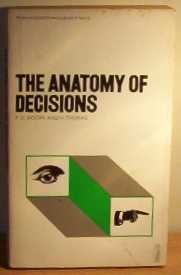 Beispielbild fr The Anatomy of Decisions (Penguin modern management texts) zum Verkauf von AwesomeBooks