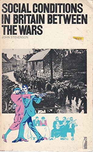 Imagen de archivo de Social Conditions in Britain Between the Wars a la venta por Richard Sylvanus Williams (Est 1976)