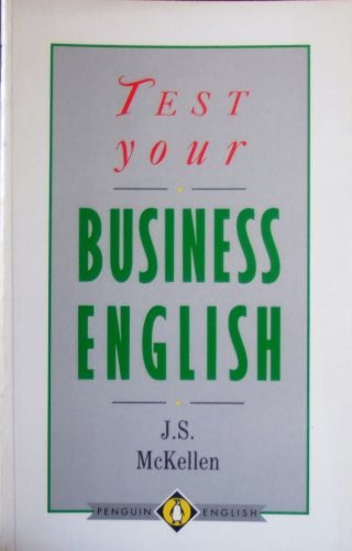 Test Your Business English (English Language Teaching S.)