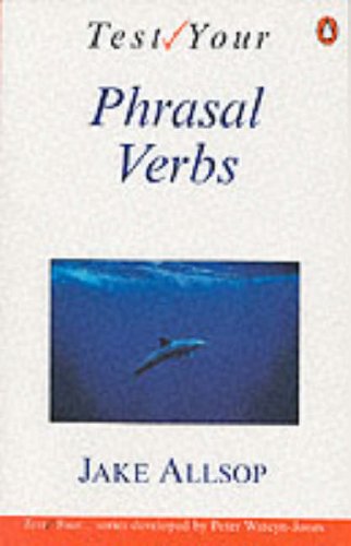 Stock image for Test Your Phrasal Verbs (English Language Teaching) for sale by ThriftBooks-Atlanta