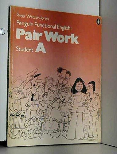 9780140813203: Pair Work: Student A (Penguin functional English)
