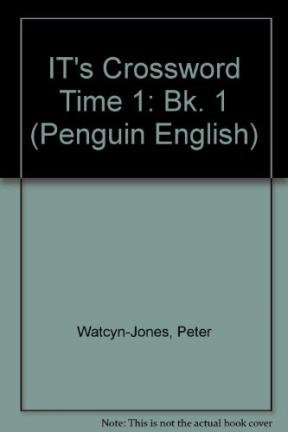 9780140813395: It's Crossword Time! Book 1: Bk. 1 (Penguin English)