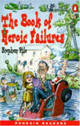 Stock image for Penguin Readers Level 3: The Book of Heroic Failures Pb for sale by Hamelyn