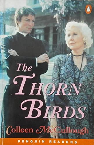 Thorn Birds (Penguin Longman Penguin Readers) (9780140814873) by Colleen McCullough