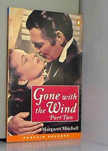 Beispielbild fr Gone with the Wind: v. 2 (Penguin Longman Penguin Readers) zum Verkauf von ThriftBooks-Atlanta
