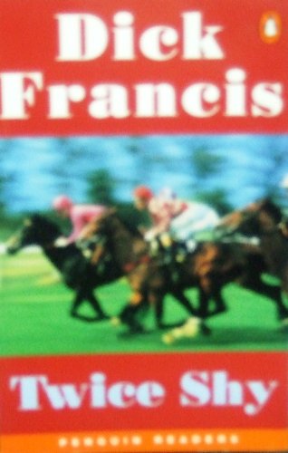Twice Shy (Penguin Readers Simplified Text) - Dick Francis
