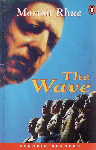 Penguin Readers Level 2: "The Wave" (Penguin Readers) (9780140815733) by Morton Rhue