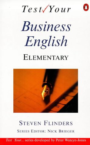 Stock image for Test Your Business English: Elementary for sale by Bookmans