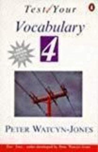 9780140816174: Test Your Vocabulary: Bk. 4 (Test your vocabulary series)