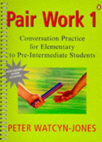 Stock image for Pair Work 1: Elementary to Pre-Intermediate(New Condensed Edition) for sale by Ammareal