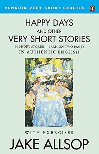 Beispielbild fr Happy Days And Other Very Short Stories (Penguin English) zum Verkauf von WorldofBooks
