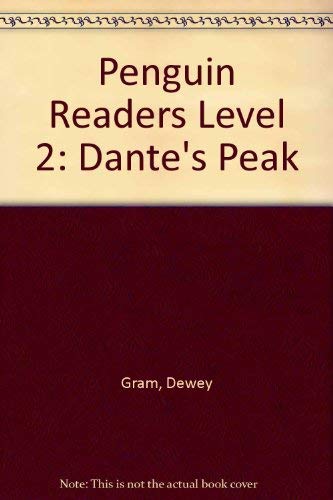 Penguin Readers Level 2: "Dante's Peak" (Penguin Readers) (9780140816815) by Dewey Gram