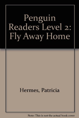 Stock image for Fly Away Home for sale by Better World Books Ltd