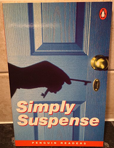 9780140817256: Penguin Audio Readers Level 2: Simply Suspense: The Lady or the Tiger? / Miss Bracegirdle's Night of Fear / The Waxwork