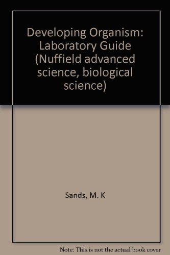 9780140826043: Developing Organism: Laboratory Guide