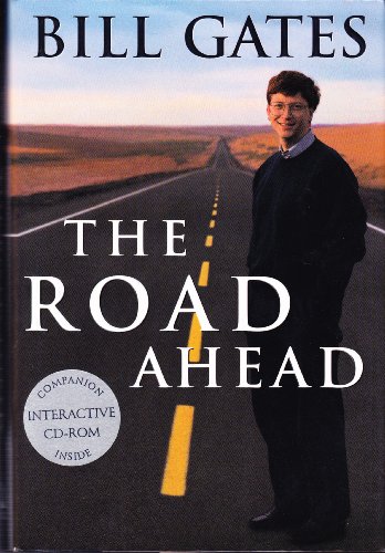 The Road Ahead: Living and Prospering in the Information Age (Penguin audiobooks) - Gates, Bill,Myhrvold, Nathan,Rinearson, Peter