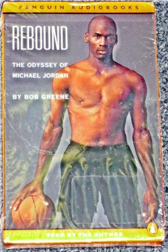Stock image for Rebound: The Odyssey of Michael Jordan for sale by The Yard Sale Store