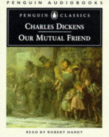 9780140862744: Our Mutual Friend (Penguin audiobooks)
