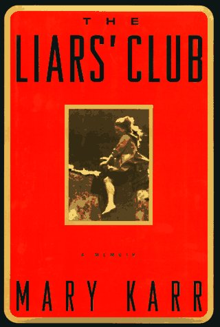 Stock image for The Liars' Club: A Memoir for sale by The Yard Sale Store